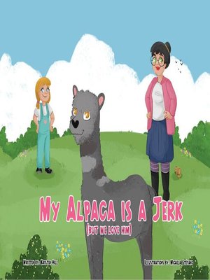 cover image of My Alpaca is a Jerk